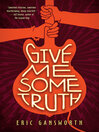 Cover image for Give Me Some Truth